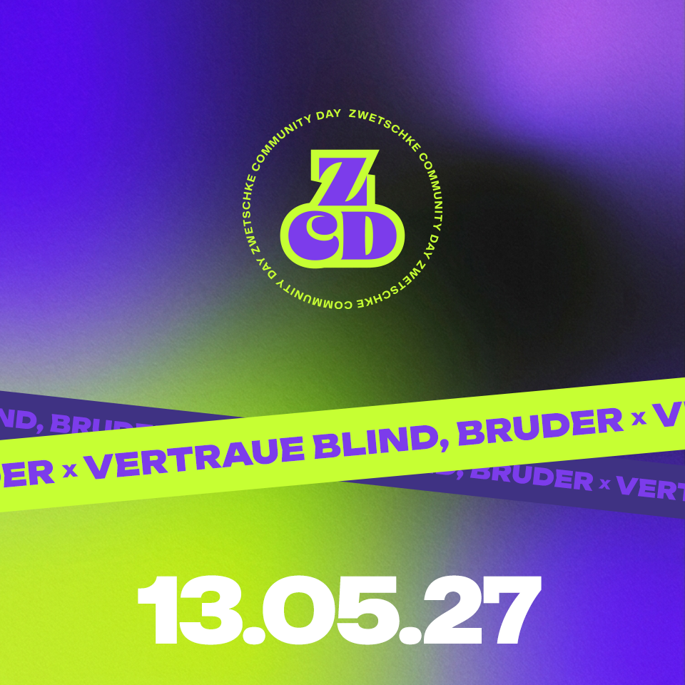 Community-Day 2027 Ticket „Vertraue blind, Bruder!“